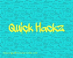 Quick Hackz