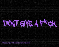 DONT GIVE A F*CK