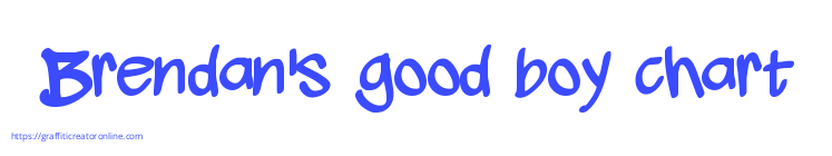 Brendan's good boy chart