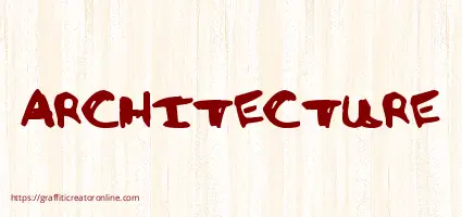 ARCHITECTURE