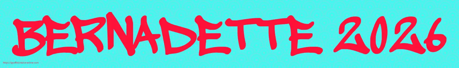 BERNADETTE 2026