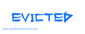 EVICTED